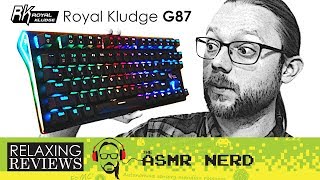 RELAXING REVIEWS | The BEST Keyboard Under $50?? Royal Kludge G87 RGB Wireless screenshot 5