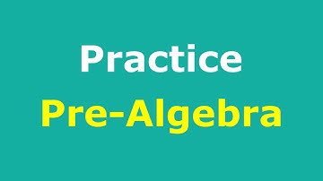 Pre-Algebra Practice Full Course | Practice Sets | Practice Test Solutions