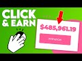 Get Paid To Click For FREE ($485,961.19) | Make Money Online