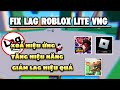 hướng dẫn cách fix lah roblox vng v9 | không cần cài đè, xoá hiệu ứng, giảm lag hiệu quả nhất