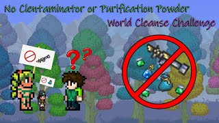 Terraria World Cleanse Challenge | No Clentaminator No Powder
