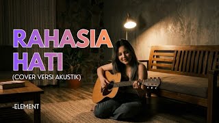 Rahasia Hati - Element | Acoustic Live Cover by Acoustic Groov3