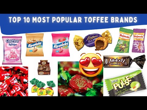 Top 10 Most Popular Toffee Brands In India | Engineer Cook