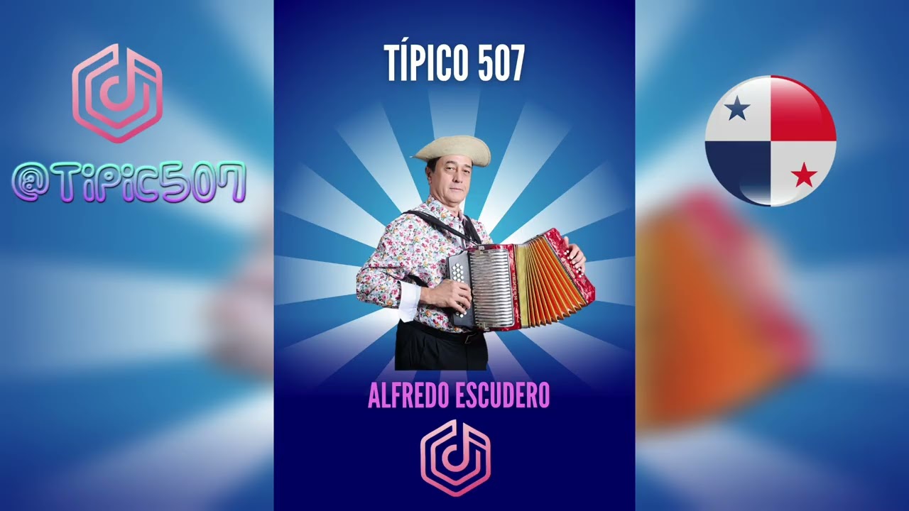 ALFREDO ESCUDERO MIX TIPICO - 2025 🇵🇦