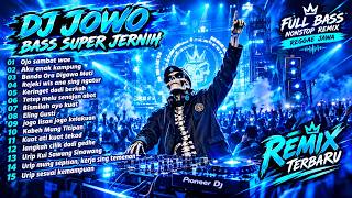 OJO SAMBAT WAE | DJ JOWO FULL BASS