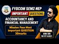 Accountancy & Financial Management|Most Imp Questions |Fybcomsem2 nep| University Exam 2026 |Ark sir