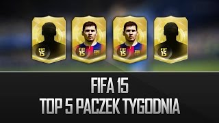 TOP 5 PACZEK TYGODNIA | #6 | FIFA 15 | NAJLEPSZE PACZKI POLSKICH FIFACZY