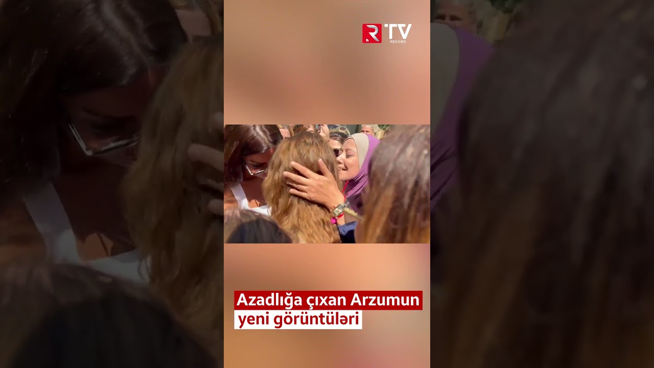 Azadlığa çıxan Arzumun yeni görüntüləri - RTV