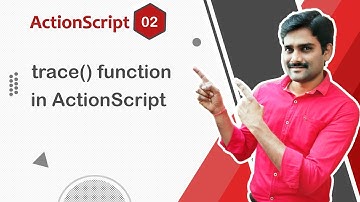 trace() Function in ActionScript - ActionScript Tutorial 02 🚀