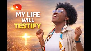 MY LIFE WILL TESTIFY (A Song of God’s Faithfulness)| Contemporary Pop Gospel Worship Lyric Video)