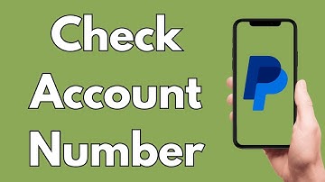 How To Check Paypal App Account Number [2025 Guide]