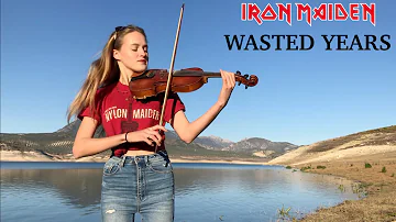 Iron Maiden - Wasted Years - Violin Cover