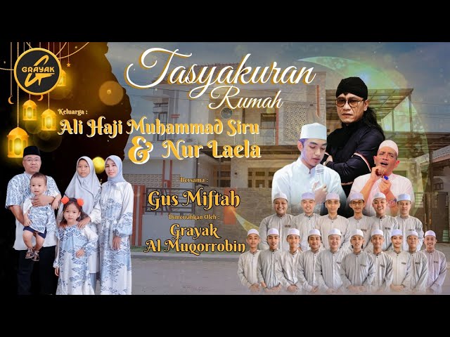 LIVE BERSAMA GUS MIFTAH DALAM RANGKA TASYAKURAN RUMAH BPK. ALI u0026 IBU NUR LAELA | KARANGJATI TEGAL class=