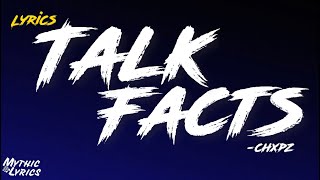Chxpz - Talk Facts (Lyrics) “Marksman Diss”