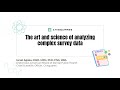Mastering Complex Survey Data The Art and Science Made Simple