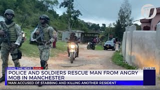 Police and Soldiers Rescue man from Angry Mob in Manchester | TVJ News