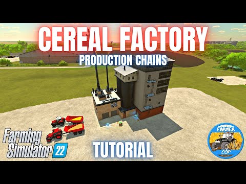 CEREAL PRODUCTIONS GUIDE Farming Simulator 22
