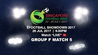FIFA 17 efootball showdown Group F Match 5 | Singapore Football Week 2017 screenshot 2