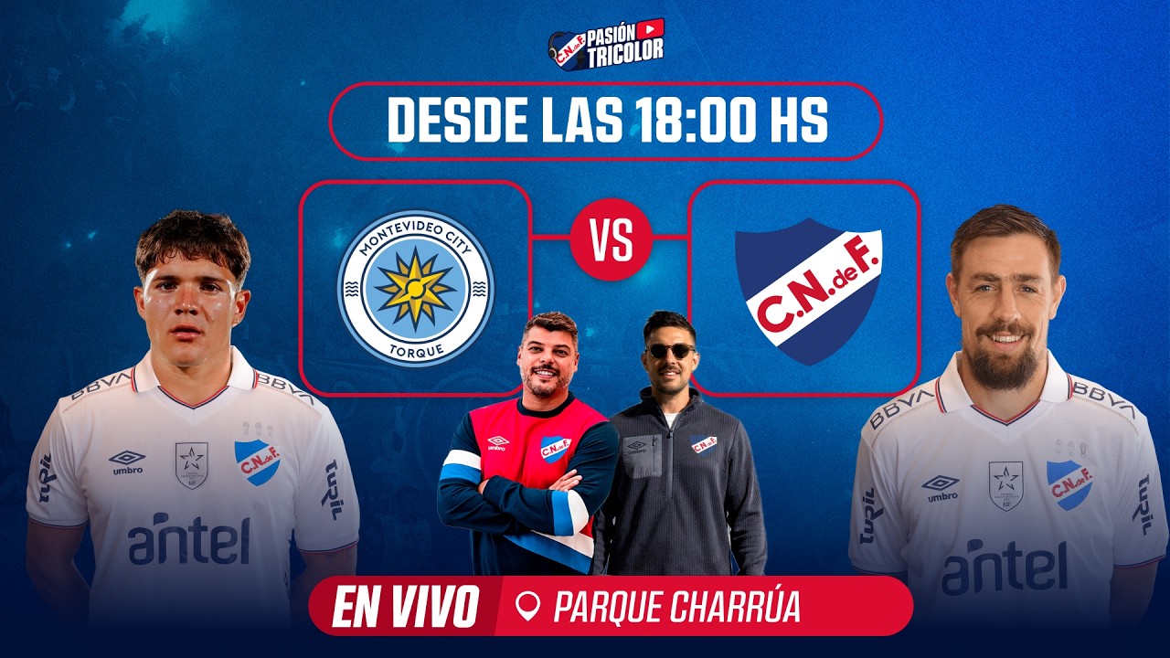 Montevideo City Torque vs Nacional - En vivo desde el Parque Charrúa ...