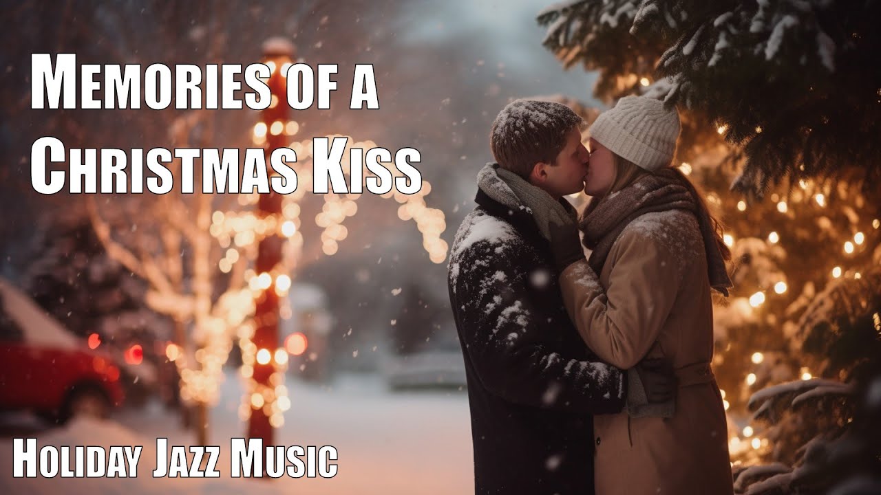 memories-of-a-christmas-kiss-copyright-free-christmas-music-youtube