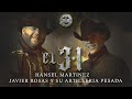 Hansel Martínez x Javier Rosas y su Artillería Pesada - El 3-1 (Video Oficial)