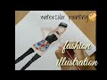 Fashionillustration watercolorpainting  fashion illustration watercolor painting 