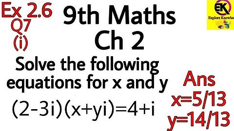 Exercise 2.6-Question 7- Part i - Class 9th - Solve for x and y