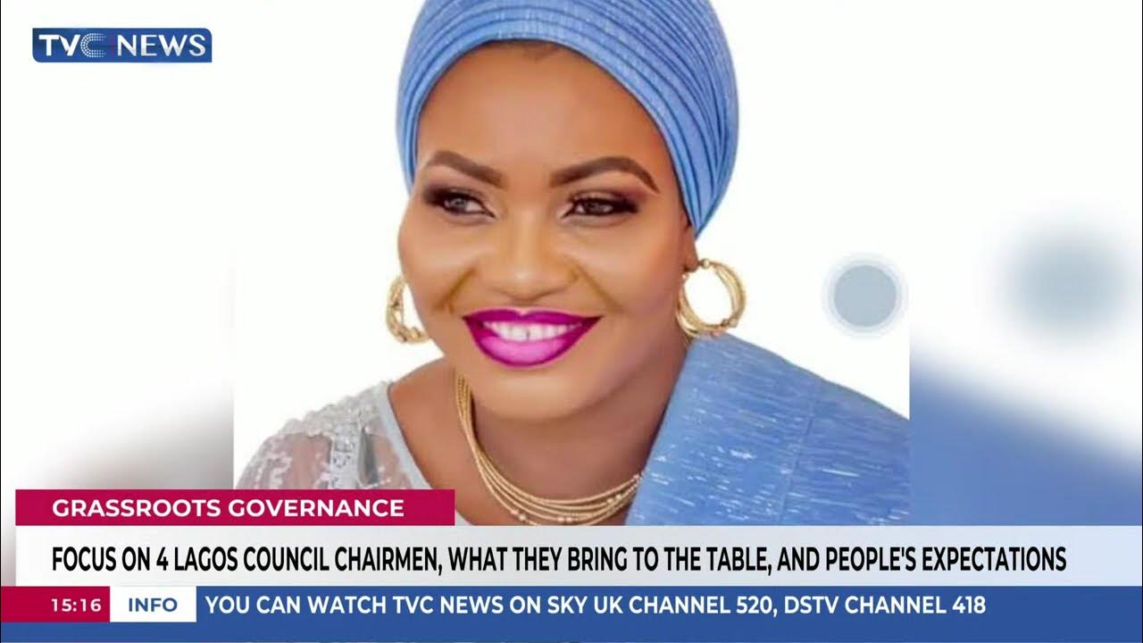 Focus On 4 Lagos Council Chairmen, What They Bring To The Table, And Peoples Expectations