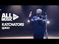 QUESO - Katchatore (MYX Live! Performance)