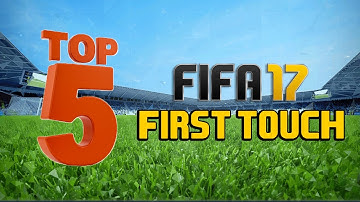 TOP 5 FIRST TOUCH MOVES IN FIFA 17!!