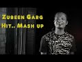 Debajit  manab tez  zubeen garg mashup