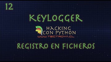Hacking con Python - Keylogger - Registro en ficheros - Video 41