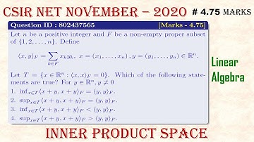 ||CSIR NET NOVEMBER - 2020|| Question ID 802437565; Part -C|| Linear Algebra|| Inner Product Space||