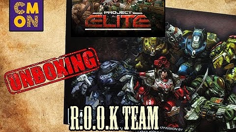 Project ELITE  / ROOK team  / Unboxing