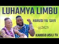 LUHAMYA LIMBU HARUSI YA SAYI By Kahogo Asili Tv 2025 