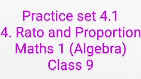 9th Maths 1 | Practice set 4.1 | Lesson 4. Ratio and Proportion | Solution | Maharashtra board.