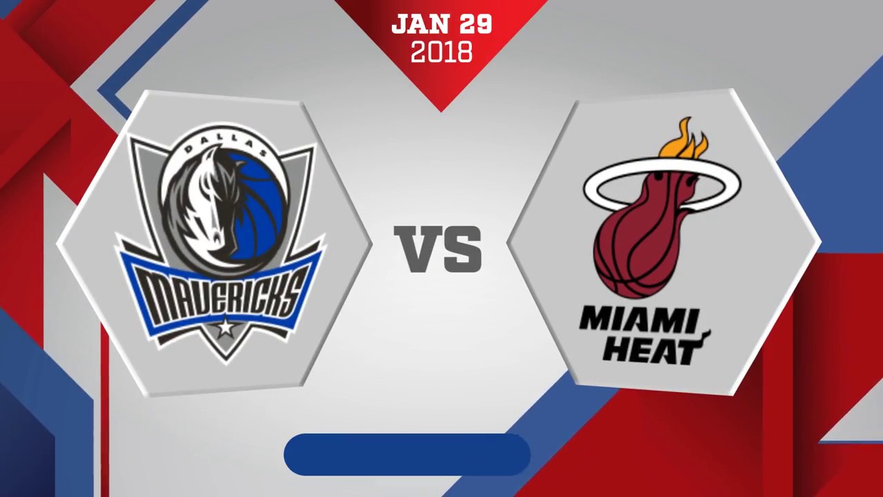 Miami Heat vs. Dallas Mavericks January 29, 2018 YouTube