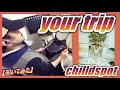 your trip / chilldspot 【ドラム】【叩いてみた】