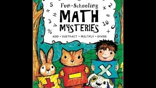 Math Mysteries - Add, Subtract, Multiply, Divide: Ages 6-10 Sarah Janisse Brown