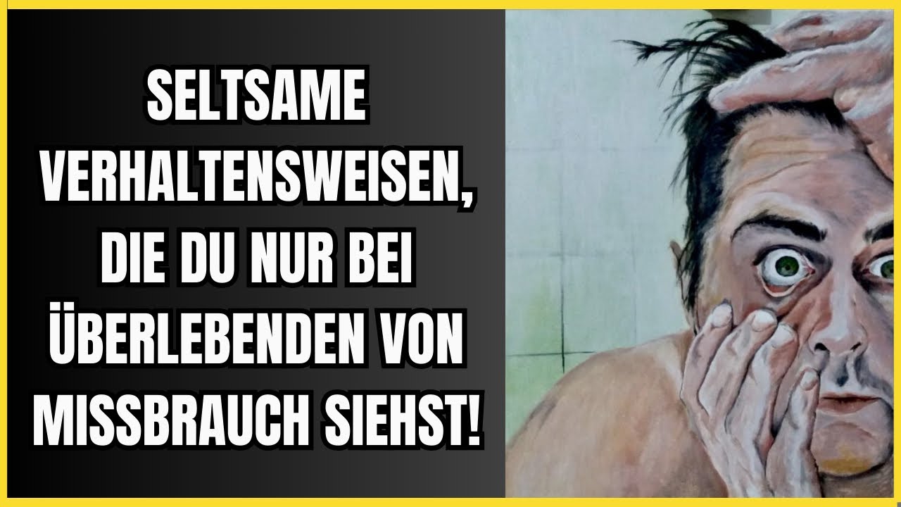 10 seltsame Verhaltensweisen von Überlebenden narzisstischen Missbrauchs (Machst du das auch?)