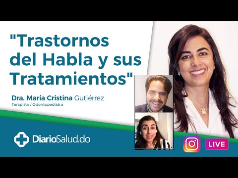 Trastornos del Habla y sus Tratamientos con la Dra. María Cristina Gutiérrez