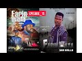 FARIN WATA Sha Kallo Episode Fifteen 15 Official Home Video Web Series Season 02 FARIN WATA Sha Kallo Episode Fifteen 15 Official Home Video Web Series Season 02