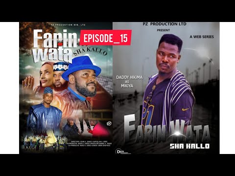 FARIN WATA sha kallo__Episode Fifteen (15)_Official Home Video / Web Series /Season 02