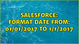 Salesforce: Format date from: 01/01/2017 to 1/1/2017