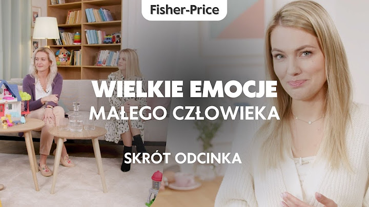 Wielkie emocje małego człowieka | skrót odcinka | Fisher-Price