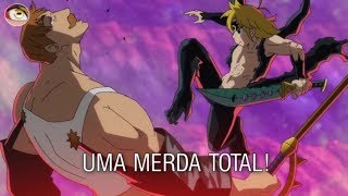 Nanatsu no Taizai 3 Temporada - Episódio 13 - O Todo Poderoso vs. O Maior  Mal. Online - Animezeira