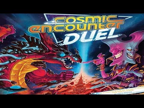Cosmic Encounter: Duel Runthrough