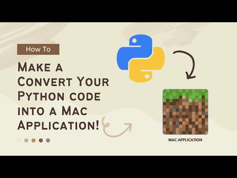 How to convert you Python code Into a mac Application!