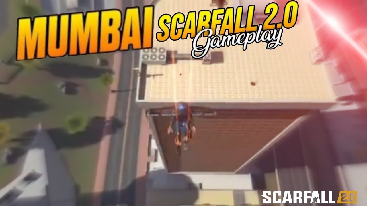 MUMBAI MAP SCARFALL GAMEPLAY l