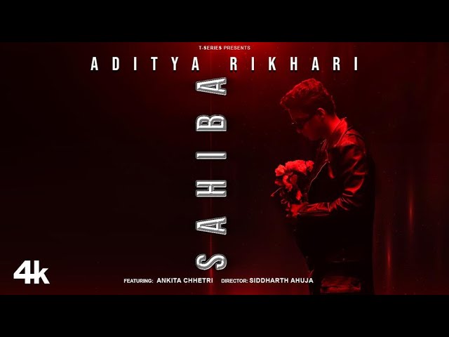 Sahiba (Official Music Video) : Aditya Rikhari, Ankita Chhetri | T-Series class=